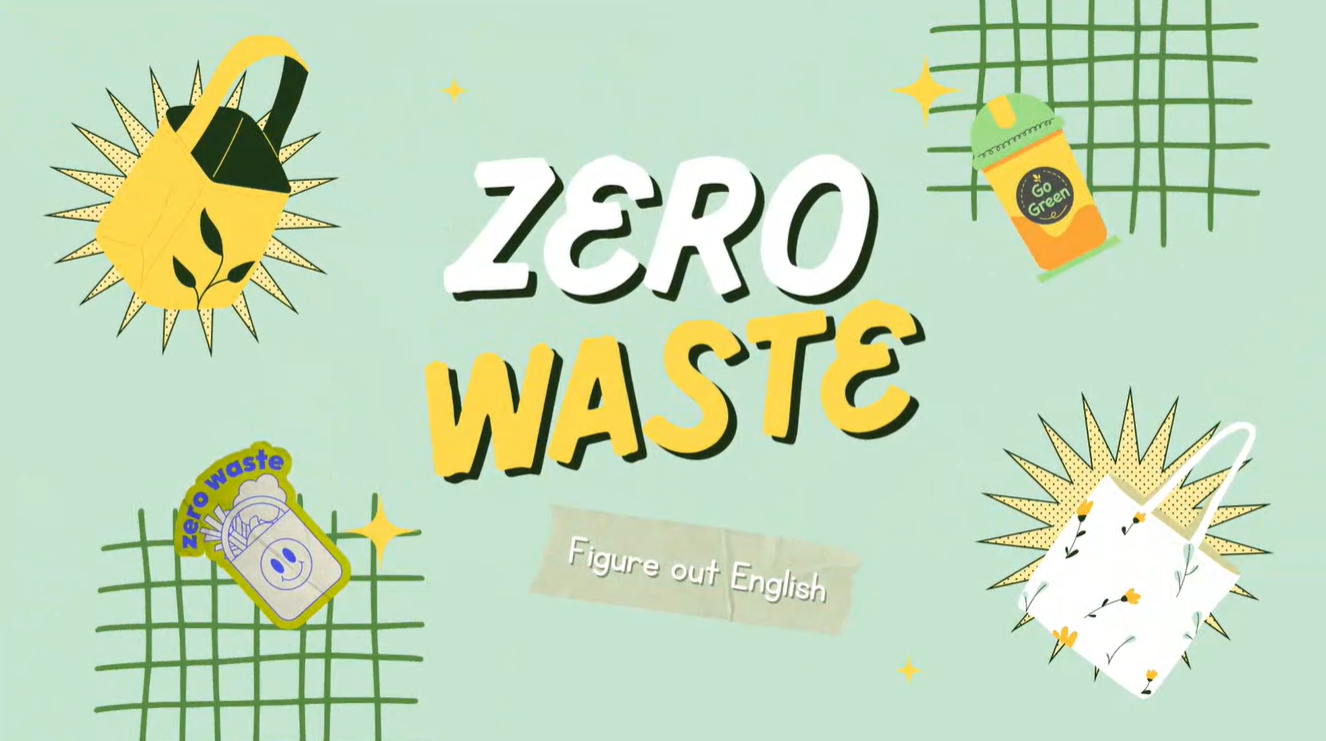 EP.34 Zero Waste